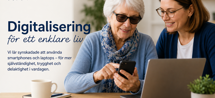 Äldre kvinna med synnedsättning använder en smartphone tillsammans med en handledare vid en laptop. Bilden har texten ”Digitalisering för ett enklare liv” och SRF Göteborgs logotyp.